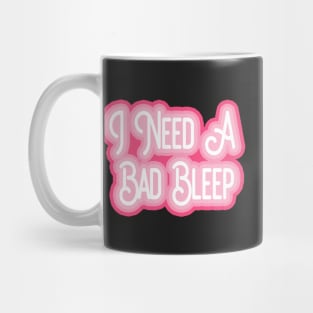 I Need a Bad Bleep retro bubble lettering Mug